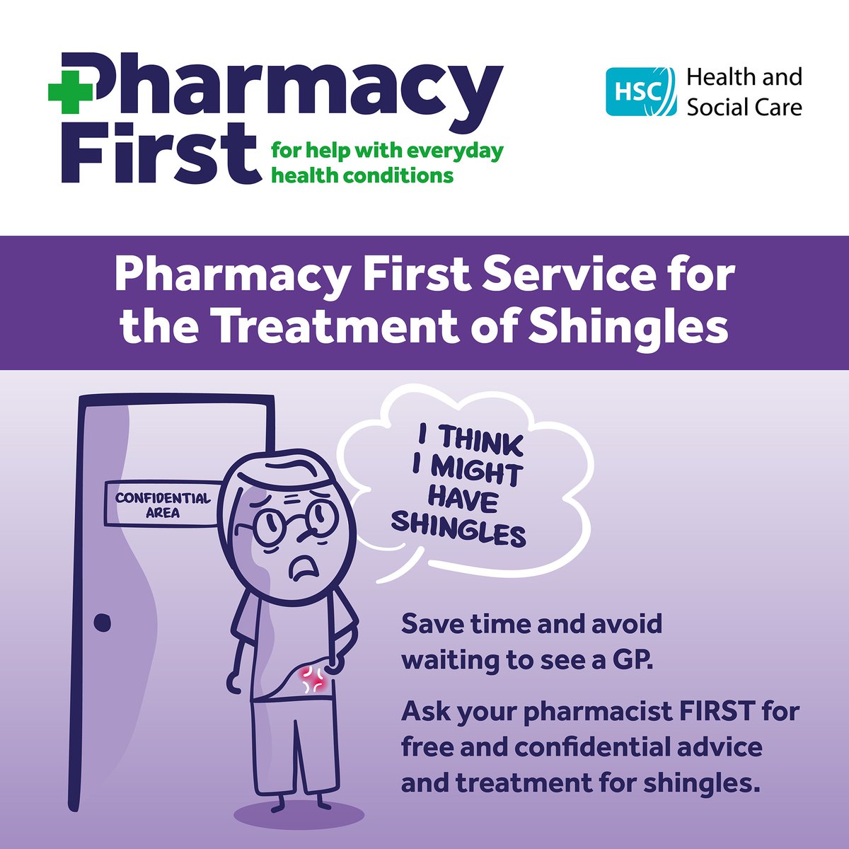 Do you think that you, or someone you know, might have shingles?

If you’re aged 18 or over, you can now access free assessment and treatment for shingles at one of 50 participating community pharmacies – there’s no need to wait for a GP appointment.
Shingles can be painful and