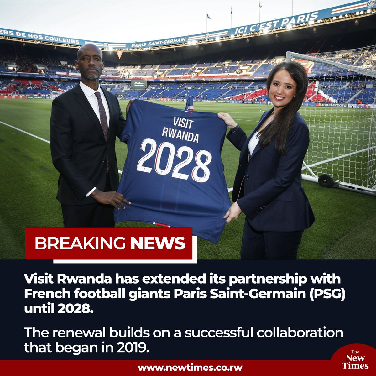 #BREAKING:

Visit Rwanda has extended its partnership with French football giants Paris Saint-Germain (PSG) until 2028.