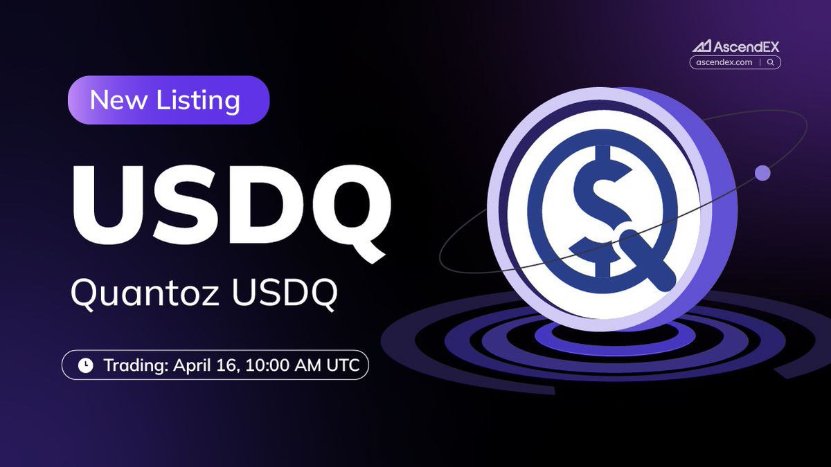 ekanem uko (@ekanemu31161) on Twitter photo Bringing more stability to your portfolio!
#AscendEX welcomes #USDQ by <a href="/QuantozPay/">QuantozPay</a> — trade now with USDQ/USDT & USDQ/USD pairs.
✅ Deposit: Opened
✅ Trading: April 16, 10:00 AM UTC
✅ Withdrawal: April 17, 10:00 AM UTC
Trade here: ascendex.com/en-us/register
#StableAssets #USDQ Bringing more stability to your portfolio!
#AscendEX welcomes #USDQ by <a href="/QuantozPay/">QuantozPay</a> — trade now with USDQ/USDT & USDQ/USD pairs.
✅ Deposit: Opened
✅ Trading: April 16, 10:00 AM UTC
✅ Withdrawal: April 17, 10:00 AM UTC
Trade here: ascendex.com/en-us/register
#StableAssets #USDQ