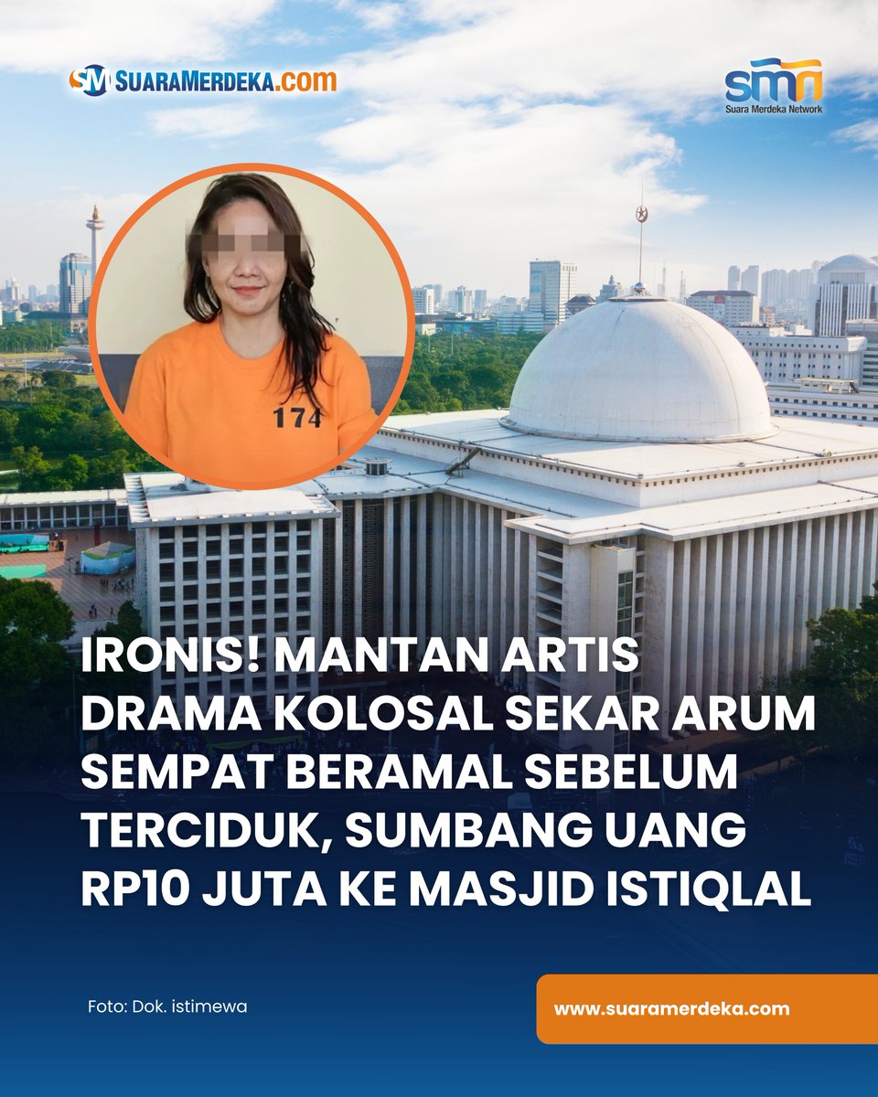 suaramerdeka's tweet photo. Kasus peredaran uang palsu yang menyeret mantan bintang sinetron kolosal, Sekar Arum Widara, kini terus berkembang dengan temuan mengejutkan.

#suaramerdeka #suaramerdekacom #suaramerdekanetwork #artis #beramal #masjidistiqlal #sekararumwidara https://t.co/zCkDXNi7Ky