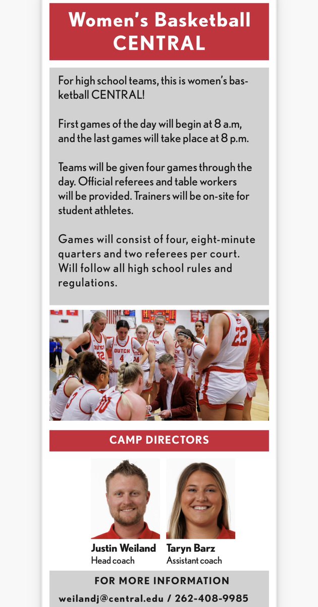 Justin Weiland (@coach_jweiland) on Twitter photo Attention all Iowa HS GBB Coaches!
Central Women's Basketball is hosting our Team Camp again this summer on Wednesday, June 11th! We can be accommodating with game times with softball & other activities taking place. Email Coach Weiland at WeilandJ@central.edu if interested! Attention all Iowa HS GBB Coaches!
Central Women's Basketball is hosting our Team Camp again this summer on Wednesday, June 11th! We can be accommodating with game times with softball & other activities taking place. Email Coach Weiland at WeilandJ@central.edu if interested!