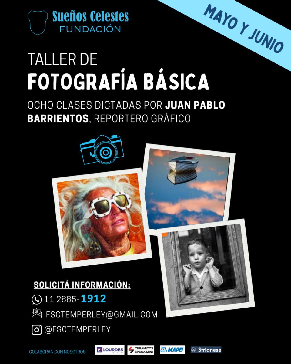 TemperleyOK's tweet photo. ¡Atención, socios y socias! 📣

Desde la Fundación Sueños Celestes, apostamos al crecimiento cultural de la comunidad y por eso te invitamos a ser parte del Taller de Fotografía a cargo de Juan Pablo Barrientos.

Para más información, comunicate al 11-2885-1912 @FSCtemperley. https://t.co/xPe3as8n67