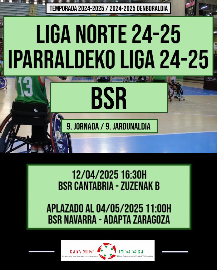 🏀 LIGA NORTE BSR 2024-2025 🏀

🔸 9ª JORNADA / 9. JARDUNALDIA 🔸

🏆 Resultados/Emaitzak: deporteadaptadoeuskadi.org/competiciones/

#fvda_keef #deporteadaptado #kirolegokitua #bsr