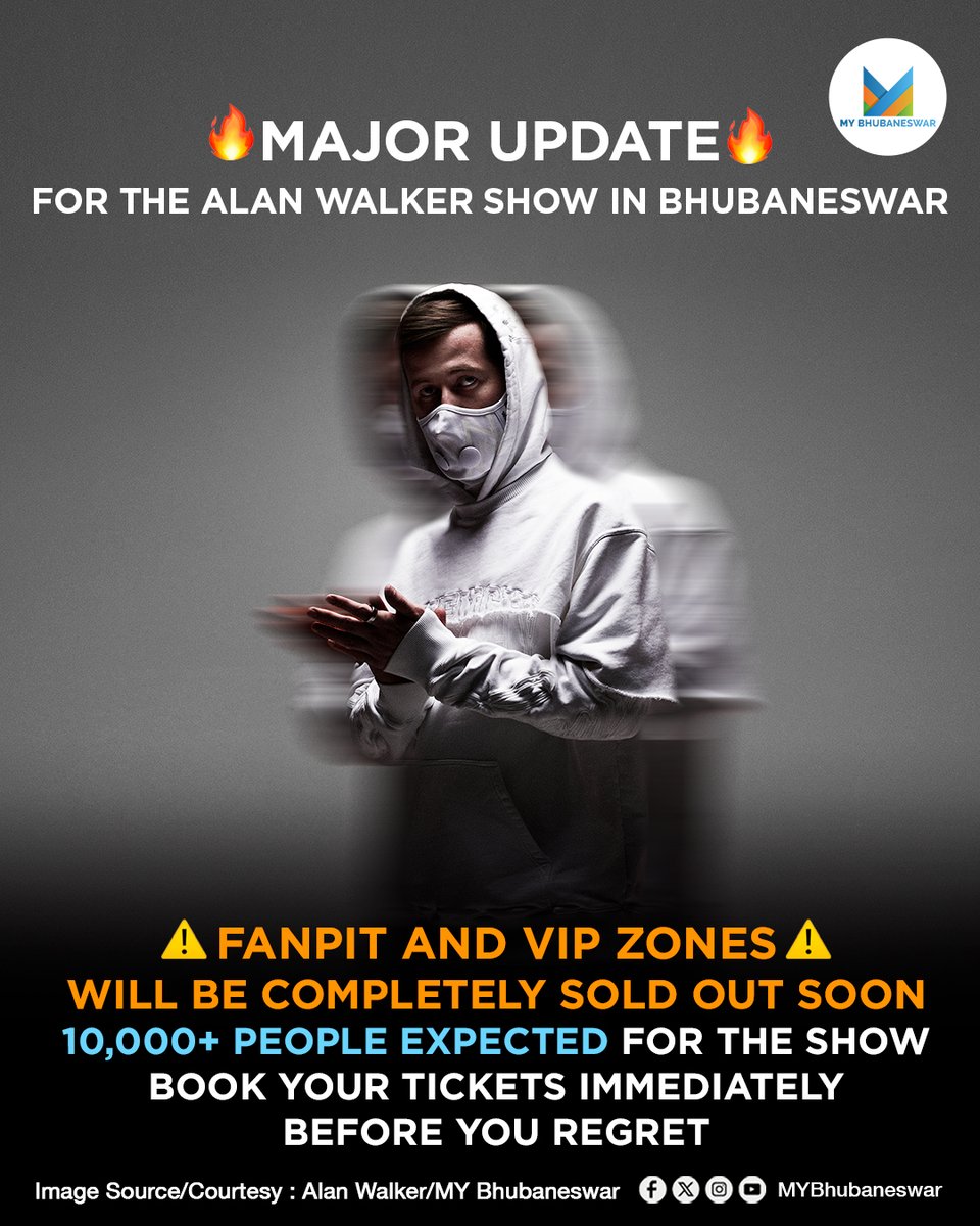 MYBBSR's tweet photo. ALAN WALKER STORMING INTO BHUBANESWAR – FANPIT FRENZY, VIP ZONES VANISHING, 10,000+ FANS READY TO GO WILD!
Read more @ https://t.co/9N1GScELeV
#MYBhubaneswar Share and Stay Updated.
#AlanWalkerIndia #BhubaneswarVibes#LiveInBhubaneswar #EDMIndia #WalkerConcert#MusicFestivalIndia https://t.co/z1TcwZOgSB