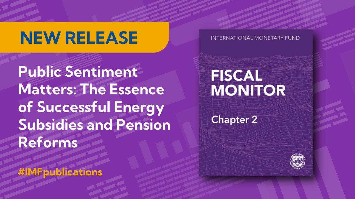 Chapter 2 of the latest Fiscal Monitor, “Public Sentiment Matters: The Essence of Successful Energy Subsidies and Pension Reform,” lays out the case for building public support for energy-subsidy and pension reforms. Explore our analysis here: imf.org/en/Publication…