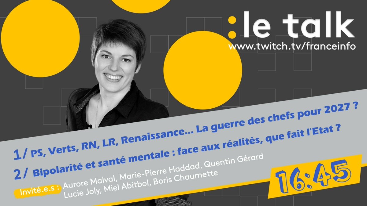 franceinfo (@franceinfo) on Twitter photo C’est maintenant dans le #Talk sur #Twitch ! De 17h à 19h, on s’intéresse à la guerre des chefs en cours dans les partis politiques français et on parle de bipolarité et de santé mentale !
Avec <a href="/AuroreMalval/">Aurore Malval</a> <a href="/Marie_Haddad/">Marie-Pierre Haddad</a> <a href="/quentingerard_/">Quentin Gérard</a> <a href="/DrLucieJoly/">Lucie JOLY</a> Miel Abitbol <a href="/BorisChaumette/">Boris Chaumette</a> C’est maintenant dans le #Talk sur #Twitch ! De 17h à 19h, on s’intéresse à la guerre des chefs en cours dans les partis politiques français et on parle de bipolarité et de santé mentale !
Avec <a href="/AuroreMalval/">Aurore Malval</a> <a href="/Marie_Haddad/">Marie-Pierre Haddad</a> <a href="/quentingerard_/">Quentin Gérard</a> <a href="/DrLucieJoly/">Lucie JOLY</a> Miel Abitbol <a href="/BorisChaumette/">Boris Chaumette</a>