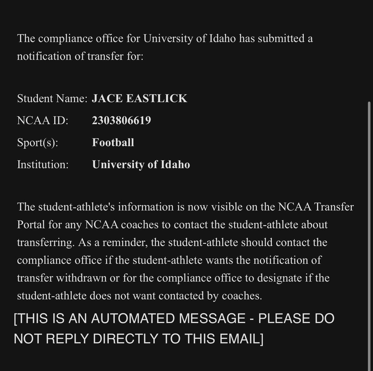 I’m incredibly grateful for my time at the University of Idaho. Huge thanks to Coach Eck and Coach Brown for believing in me and giving me the opportunity. With that being said, I’ve officially entered the transfer portal with four years of eligibility remaining.