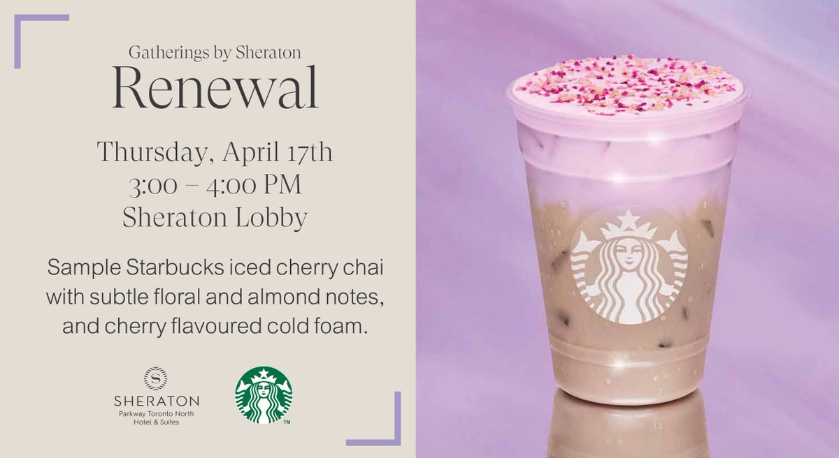 Sample <a href="/StarbucksCanada/">Starbucks Canada</a> #icedcherrychai with subtle floral and almond notes, and cherry flavoured cold foam tomorrow from 3:00 pm to 4:00 pm in the <a href="/SheratonParkway/">Sheraton Parkway Toronto North Hotel & Suites</a> lobby as part of #GatheringsbySheraton. Open to the public.