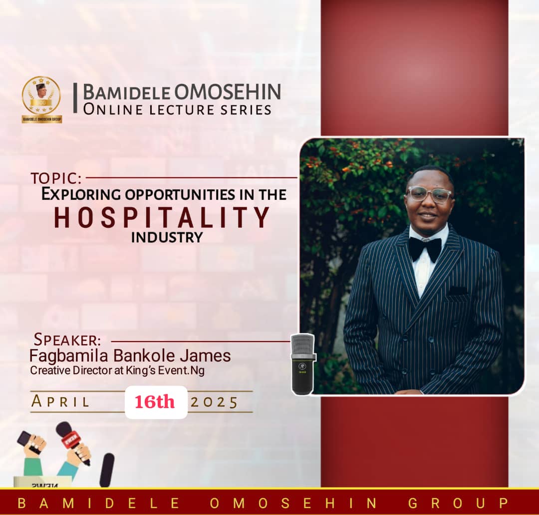 Join us tonight  April 16th,at the BOG Online Lecture Series for a transformative experience 

Link: meet.google.com/ajg-ogvy-tdf

Speaker:James Fagbamila Bankole 
Topic:Exploring Opportunities In The Hospitality Industry 

Time:8:00PM
Venue:Google Meet

See you there!!!