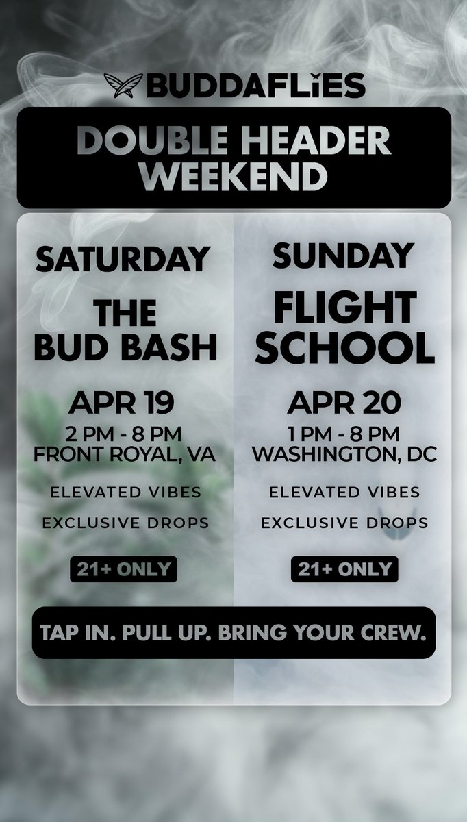 DCBuddaflies's tweet image. ✌️cities ☝️legendary #420weekend
4/19 – The Bud Bash 📍Front Royal, VA
4/20 – Flight School 📍DC
Elevated Vibes. Exclusive Drops. 21+ Only.
Spots fill fast—RSVP now 🦋Buddaflies.com

#DMVEvents #Buddaflies #ElevateResponsibly #DCNightlife #CannabisCulture #WeekendPlans