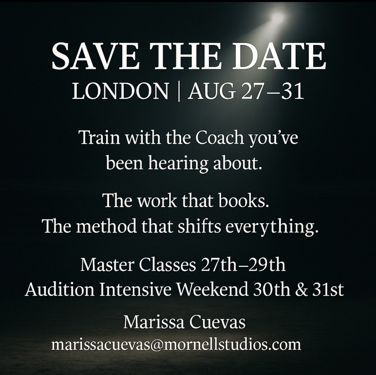 London Actors. Register early to secure your spot asap marissacuevas@mornellstudios.com