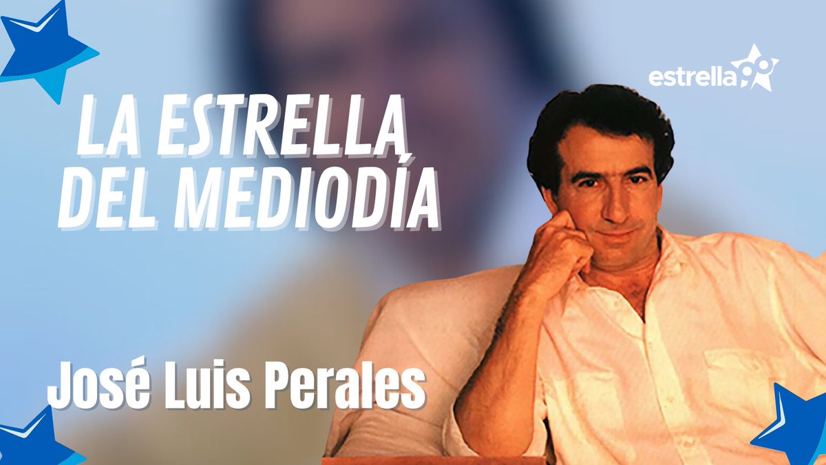 Por elección unánime de la audiencia de #Estrella90FM ⭐️, hoy el artista Estrella del Mediodía será JOSÉ LUIS PERALES 🎤.