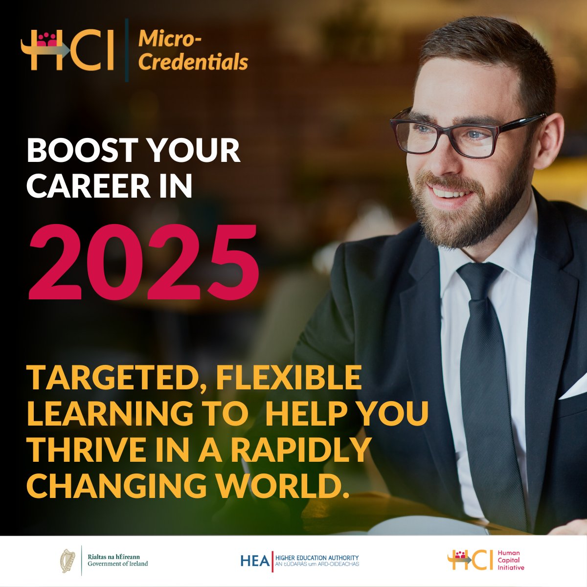 Looking for that mega career boost?

The Micro-Credentials Learner Fee Subsidy is offering 14,000 places on over 650 courses across numerous industries.

For more information visit: hea.ie