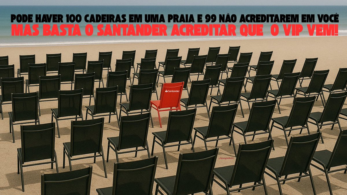 luanzice's tweet photo. Pode haver 100 cadeiras em uma praia e 99 não acreditarem em você

Mas basta o @santander_br acreditar que o VIP vem?

#SantanderComAMother ♨️ #SMUSIC https://t.co/Qr8DHCyuq5
