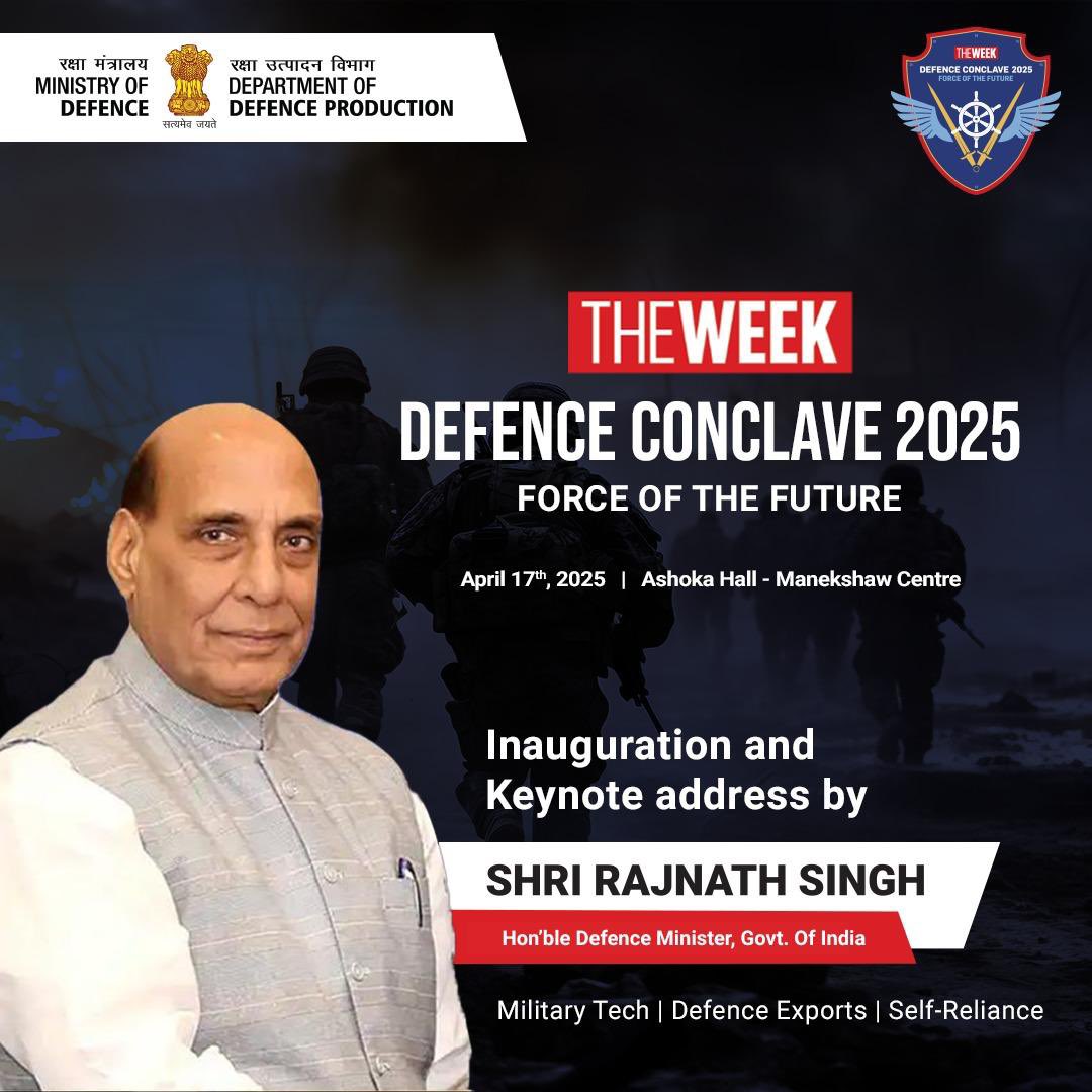 rajnathsingh's tweet photo. At around 10:30 AM tomorrow, 17th April, I shall deliver a keynote address at ‘The Week Defence Conclave 2025’. Looking forward to the programme.
@TheWeekLive https://t.co/4zaHgSl1rh