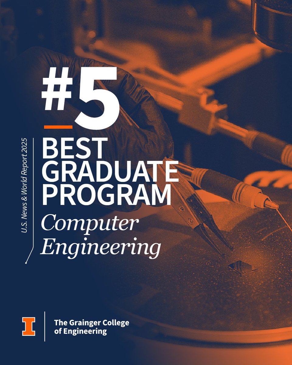 ECEILLINOIS's tweet image. Illinois ECE is ranked #5 in the nation for Best Graduate Program in Computer Engineering by U.S. News &amp;amp; World Report 2025! 🎉Proud to be shaping the future of tech. #IllinoisECE #IllinoisGraingerEngineering #ComputerEngineering #USNewsRankings