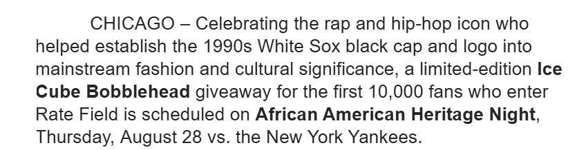 TomlinDoesIt's tweet image. The #WhiteSox announced additional fan giveaways and inaugural themed celebration nights including an Ice Cube bubblehead giveaway on African American Heritage Night (Aug 28), a Derrick Rose bobblehead giveaway (Aug 8) and a Juneteenth Day Party (June 19).

#TheBIGS #ItsUS
