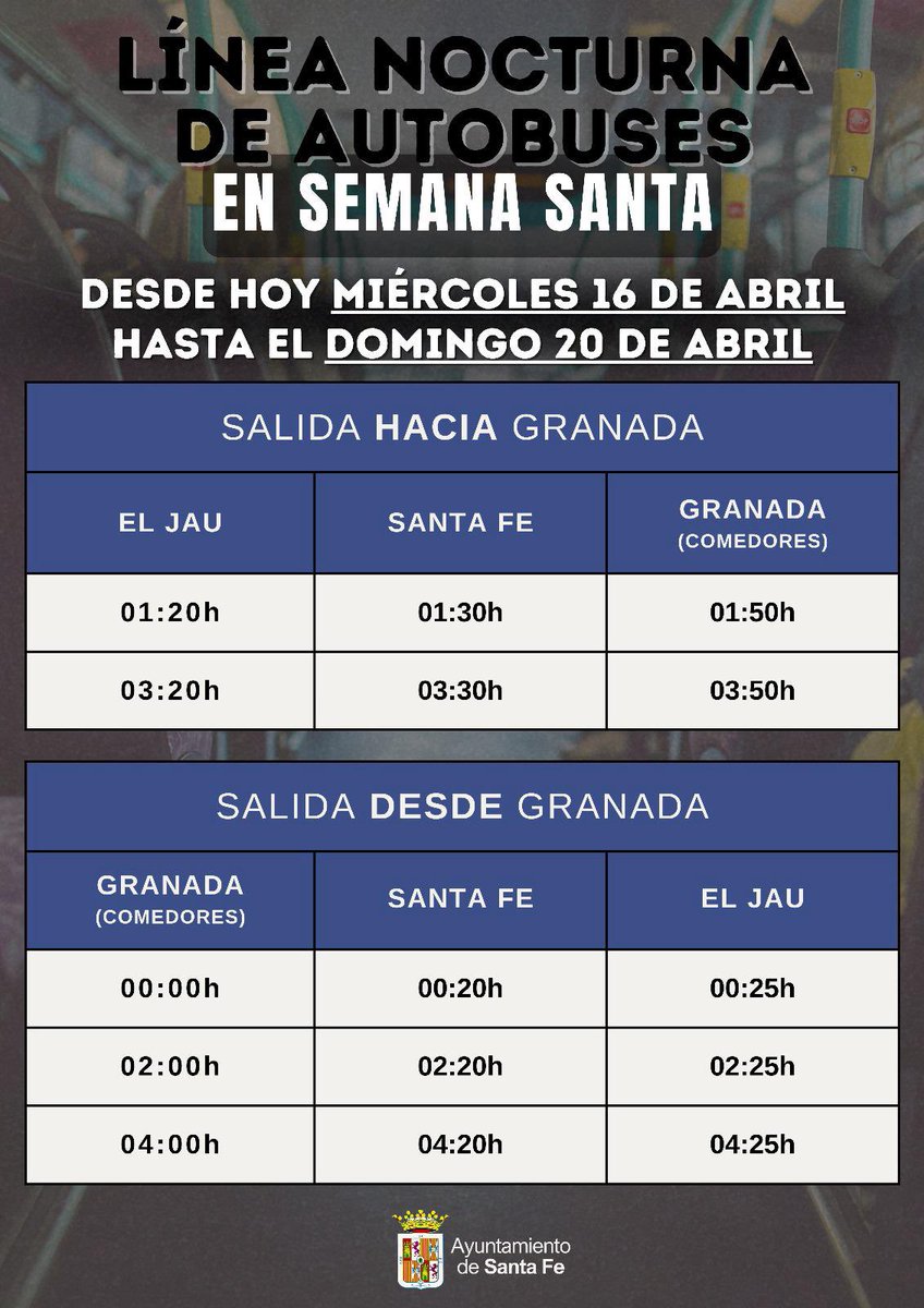 🦉SERVICIO NOCTURNO DE AUTOBÚS. 

🗓️Durante esta Semana Santa aprovéchate del servicio nocturnos de autobús, que se extiende desde hoy miércoles 16 de abril hasta el domingo 20 de abril.

✅¡Santa Fe, en marcha! 

#AyuntamientoDeSantaFe