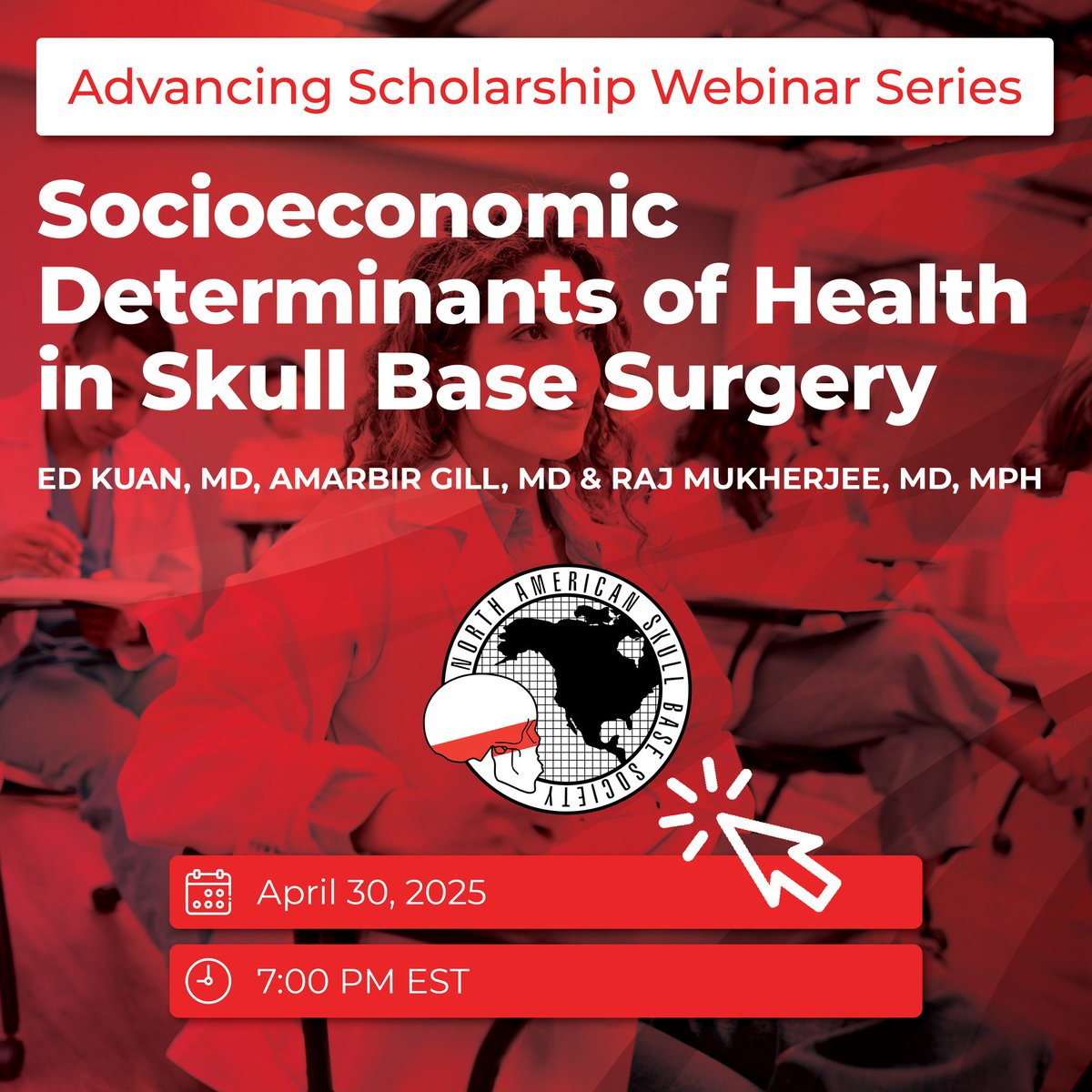 🚨 Register Today! 🚨 Join the NASBS Advancing Scholarship Webinar on April 30 @ 7PM ET: Socioeconomic Determinants of Health in Skull Base Surgery with Drs. Gill, Kuan &amp; Mukherjee. Don’t miss it! 🔗 1l.ink/GJR7WJB #SkullBaseSurgery #NeurosurgeryWebinar