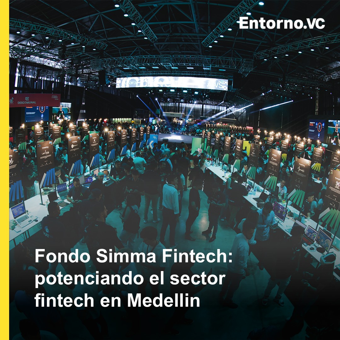 💥 ¡Medellín apuesta fuerte por la innovación financiera!

Durante <a href="/starter_company/">Starter Company 🚀</a> se presentó oficialmente el Fondo Simma Fintech +, una iniciativa de Corporación <a href="/Ruta_N/">Ruta N</a> y <a href="/Bancoldex/">Bancóldex</a> para impulsar a startups fintech en etapas tempranas. 🚀