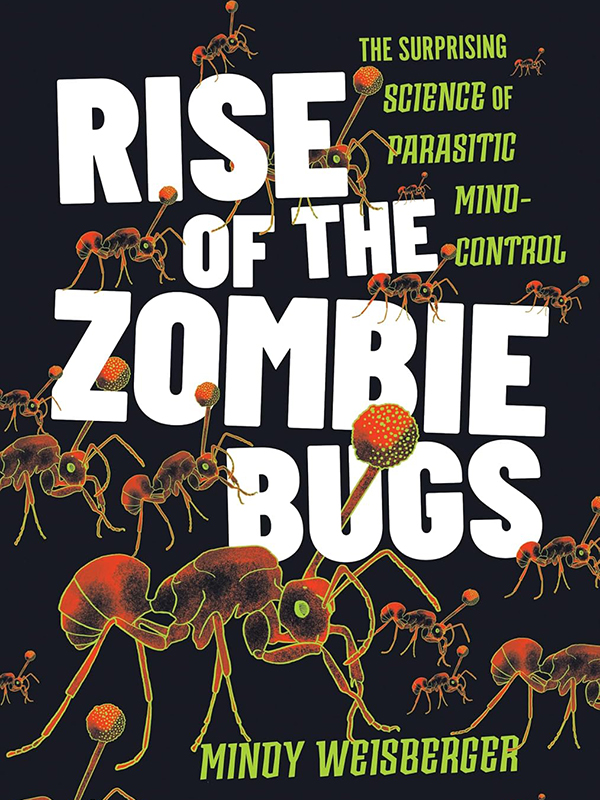 Real-world zombies live in virtually all habitats where terrestrial invertebrates dwell, Mindy Weisberger reports in Rise of the Zombie Bugs: The Surprising Science of Parasitic Mind Control. Learn more: nasw.org/member_article… <a href="/ScienceWriters/">National Association of Science Writers (NASW)</a> #SciWriBooks