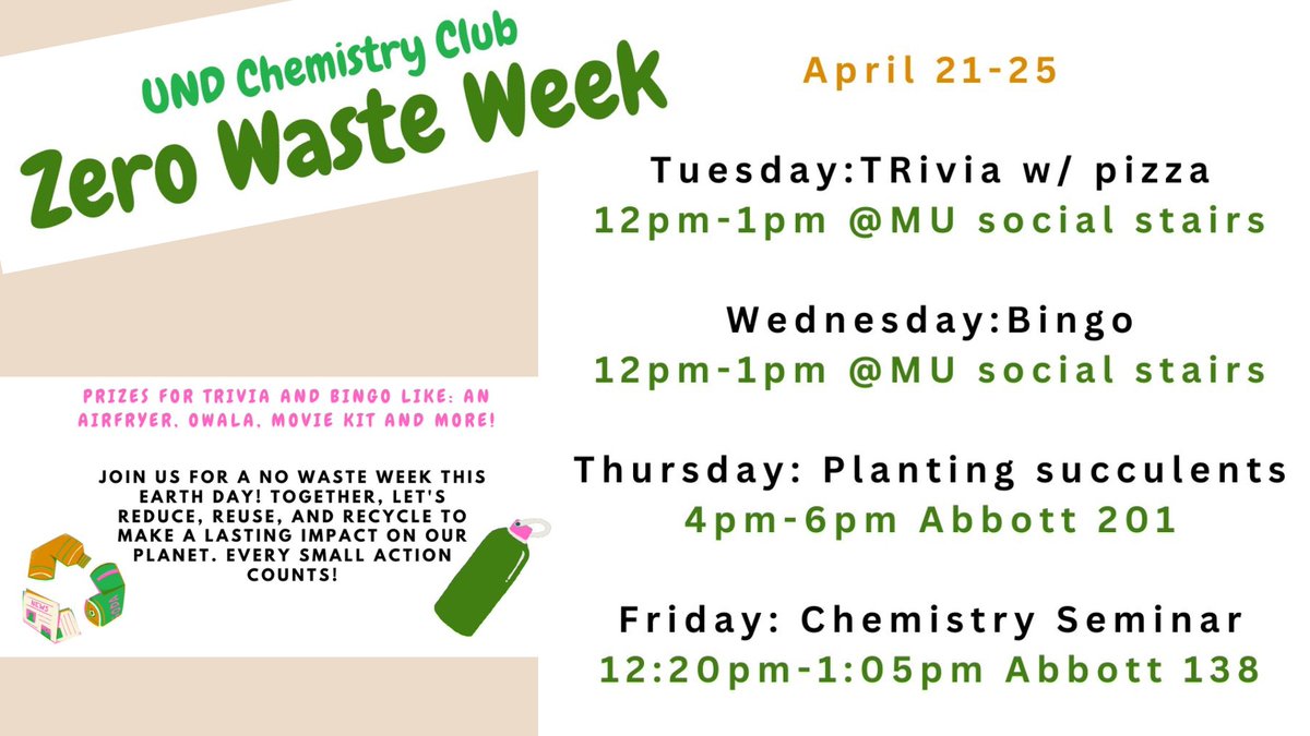 Zero Waste Week is coming up! The UND Undergraduate Chemistry Club has a variety of events planned. #UNDproud