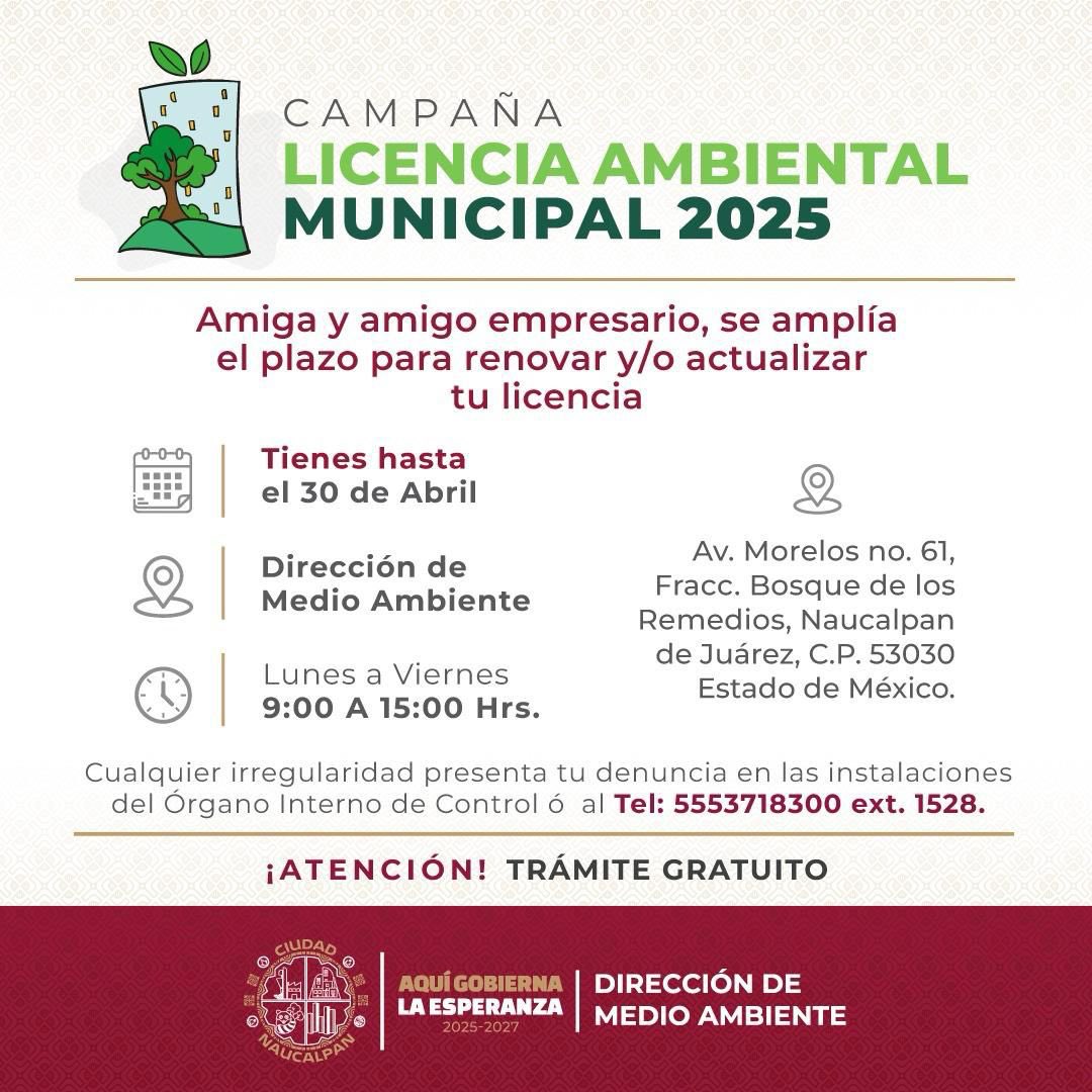 📌¡Empresarias y empresarios de Naucalpan, atención!

Se amplió la temporada de renovación y/o actualización de la Licencia Ambiental Municipal 2025.

Acude a la Dirección de Medio Ambiente hasta el 30 de abril, de lunes a viernes en un horario de 9:00 a 15:00 hrs.