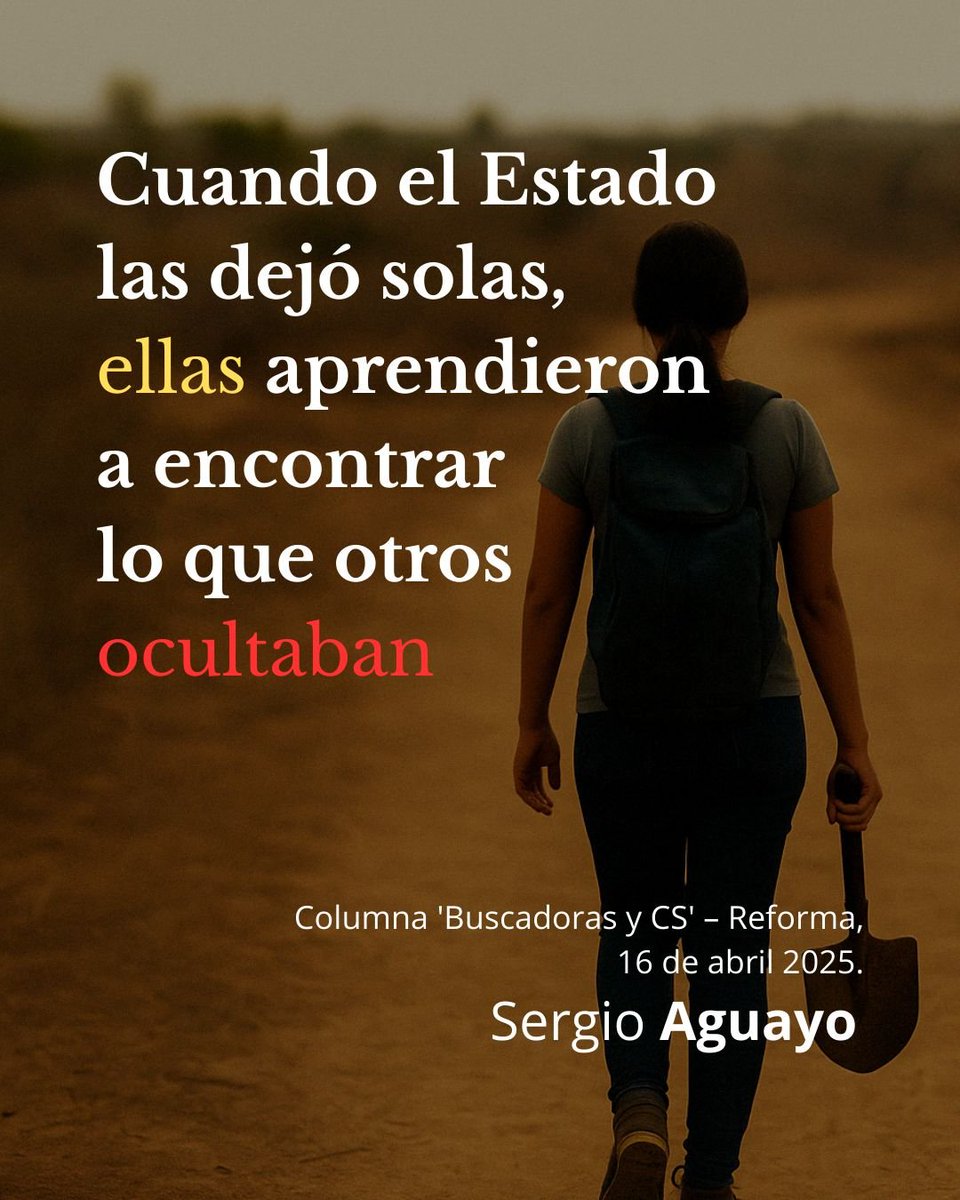 👣 Cuando el Estado las dejó solas, ellas caminaron juntas. Las buscadoras no solo buscan a sus seres queridos. También reconstruyen dignidad en un país fragmentado.

En la columna de esta semana reflexiono sobre el inicio de un diálogo que puede saldar una deuda histórica con