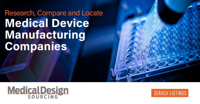 Looking for a complete list of Medical Manufacturers &amp; Suppliers? Visit medicaldesignsourcing.com for a full directory of companies organized by; Products, Supplies, Services, Equipment, Certifications and more.