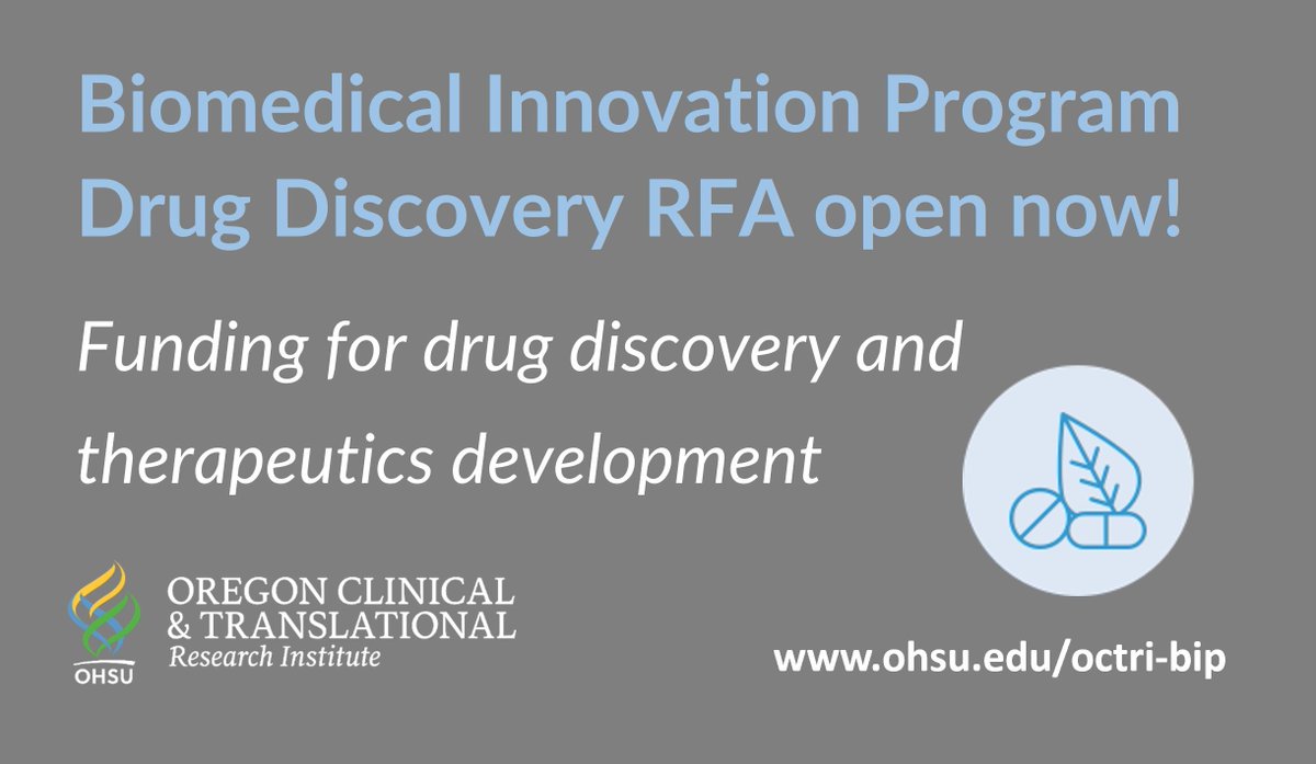 Are you a #drugdiscovery or #therapeutics researcher at OHSU? Explore OCTRI's Biomedical Innovation Program for funding &amp; support in validation, screening, small molecules, antibodies, vaccines, &amp; biologics. Apply by May 7. Details: bit.ly/3Gaw9Tm #CTSAProgram <a href="/OHSUNews/">OHSU News</a>
