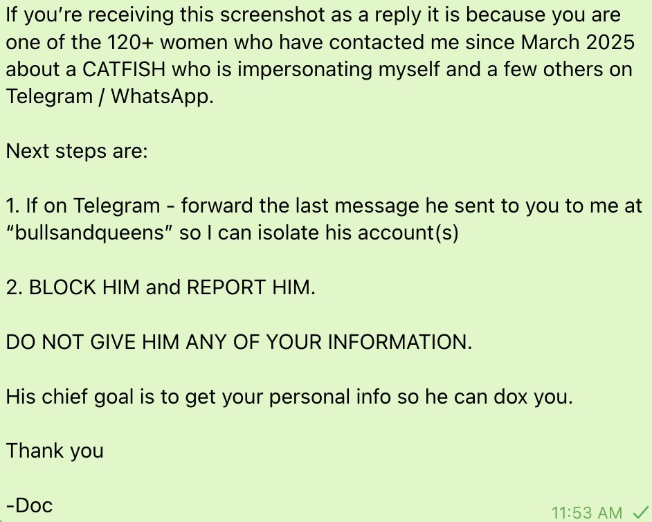 Lady creators don't be fooled by a P.O.S. 💩 that is "pretending" to be me on Telegram or Whatsapp. 

My real Telegram is "bullsandqueens" and I do not cold call message women to collab or paid shoots.

PLEASE ❤️ AND REPOST ♻️ TO SPREAD THE WORD