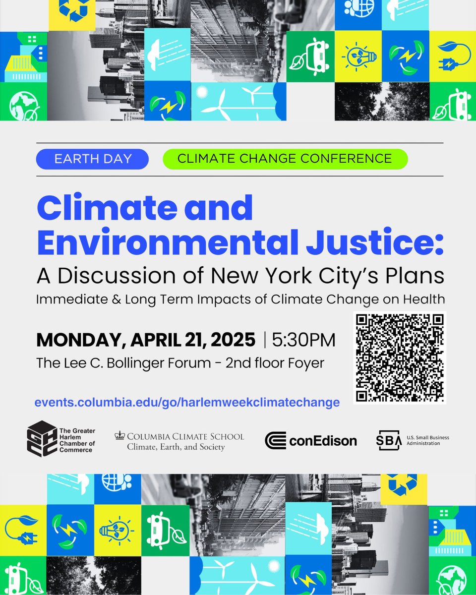 Climate Change Conference
Climate and Environmental Justice
at the Forum at Columbia University
Monday, April 21st 5:30PM