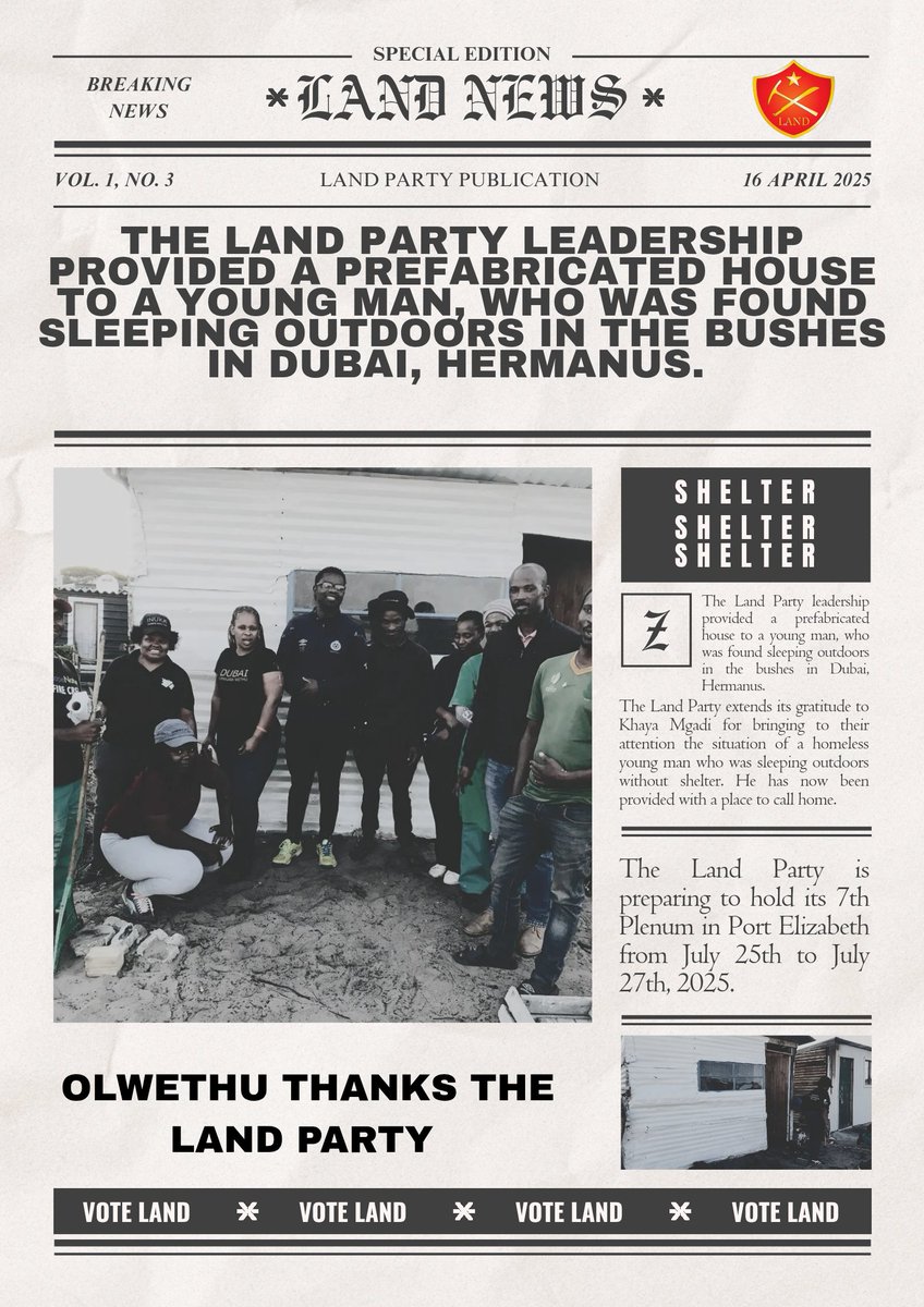 The Land Party leadership provided Olwethu, who was previously homeless, with a prefabricated house.