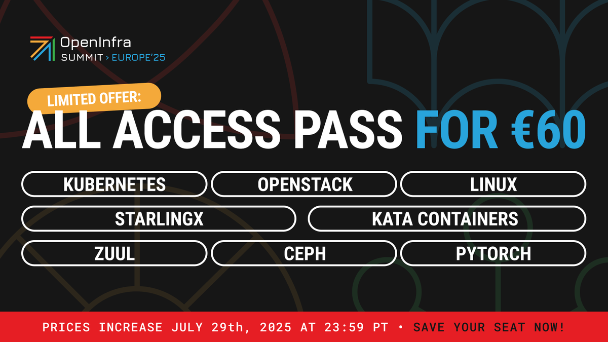 🚨Registration for the #OpenInfraSummit Europe is now LIVE! 🚨

Come talk all things #OpenStack, #Kubernetes, #Linux, #KataContainers, #Ceph, and more! summit2025.openinfra.org