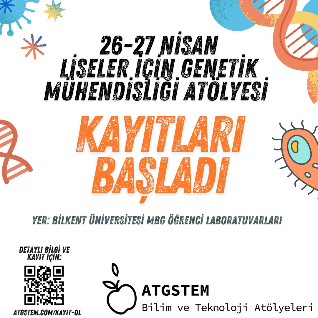 26-27 Nisan'da lise öğrencilerine özel Genetik Mühendisliği Atölyesi düzenliyoruz.
Yer: Bilkent Üniversitesi MBG Öğrenci Laboratuvarları
Gerçek deneyler, uygulamalı öğrenim.
Detaylı bilgi ve kayıt: atgstem.com/kayit-ol
Kontenjan sınırlıdır.

#Genetik #STEM #ATGSTEM