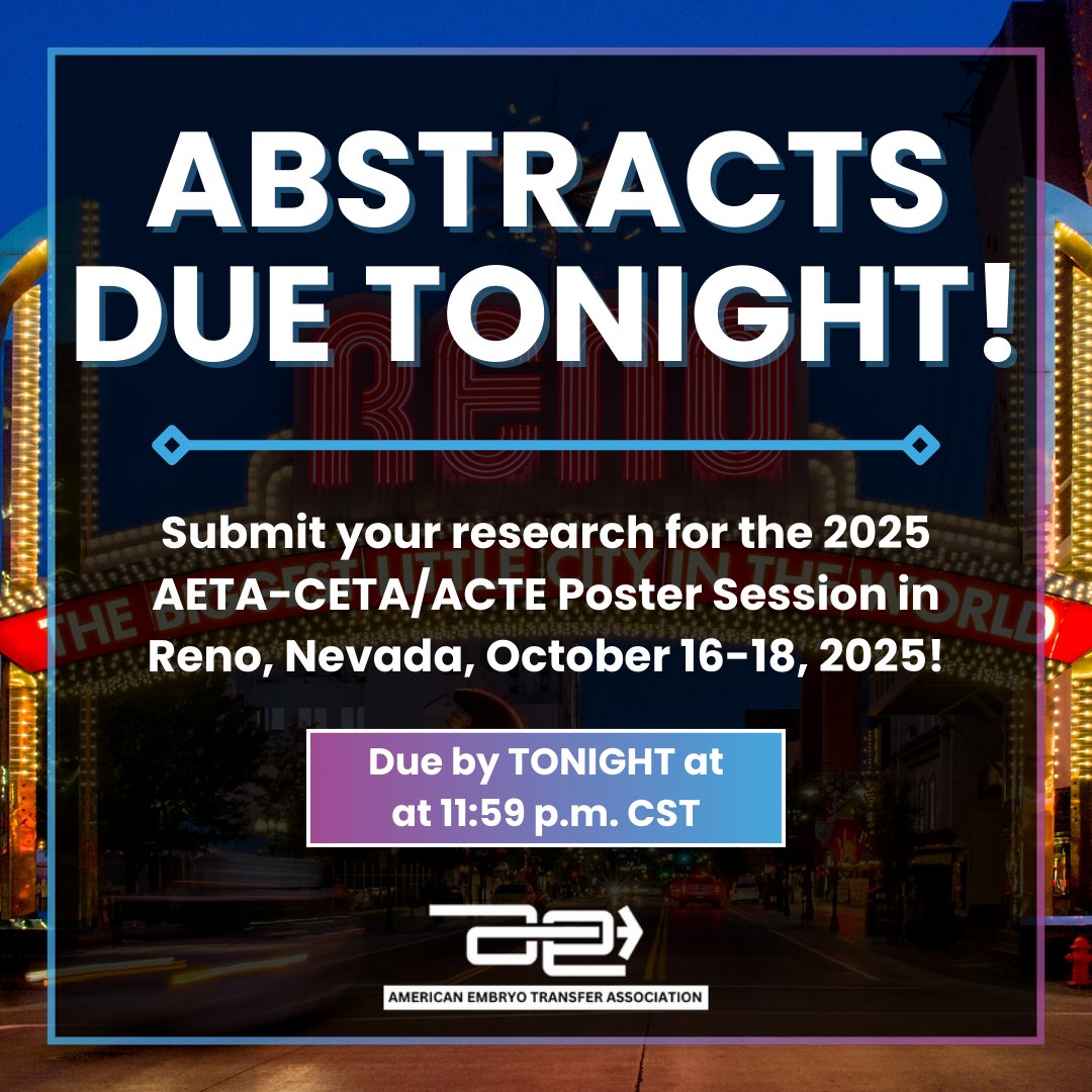 AETAorg's tweet image. ⚠️ LAST DAY: #AETA2025 Abstracts DUE TONIGHT! ⚠️

#AbstractSubmissions close at 11:59 p.m. CT TONIGHT!

This is your FINAL CHANCE to showcase your work in #EmbryoTransfer at the 2025 AETA &amp;amp; CETA/ACTE Joint Annual Convention.

More submission information ➡️ bit.ly/4hHZqmo