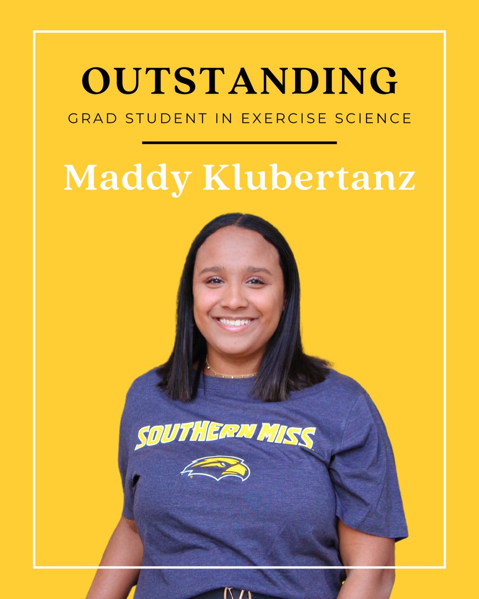 Congrats to Maddy Klubertanz, Outstanding Graduate Student in Exercise Science for <a href="/SouthernMissSKN/">SouthernMissSKN</a>! 🎉👏🦅