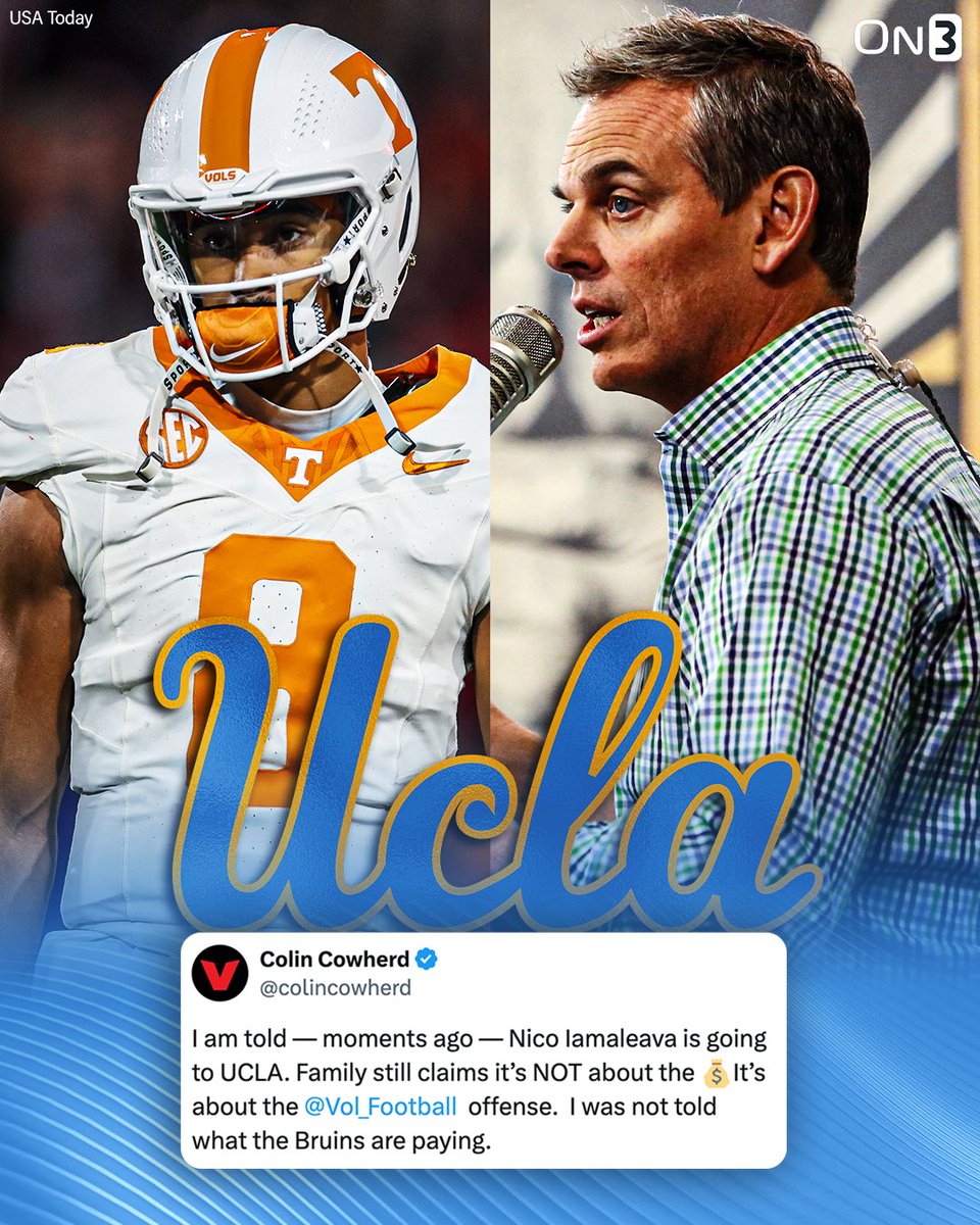 NEW: Tennessee transfer QB Nico Iamaleava to UCLA is a done deal, per Colin Cowherd👀

“Family still claims it’s NOT about the money. It’s about the Vol Football offense.”

on3.com/college/ucla-b…