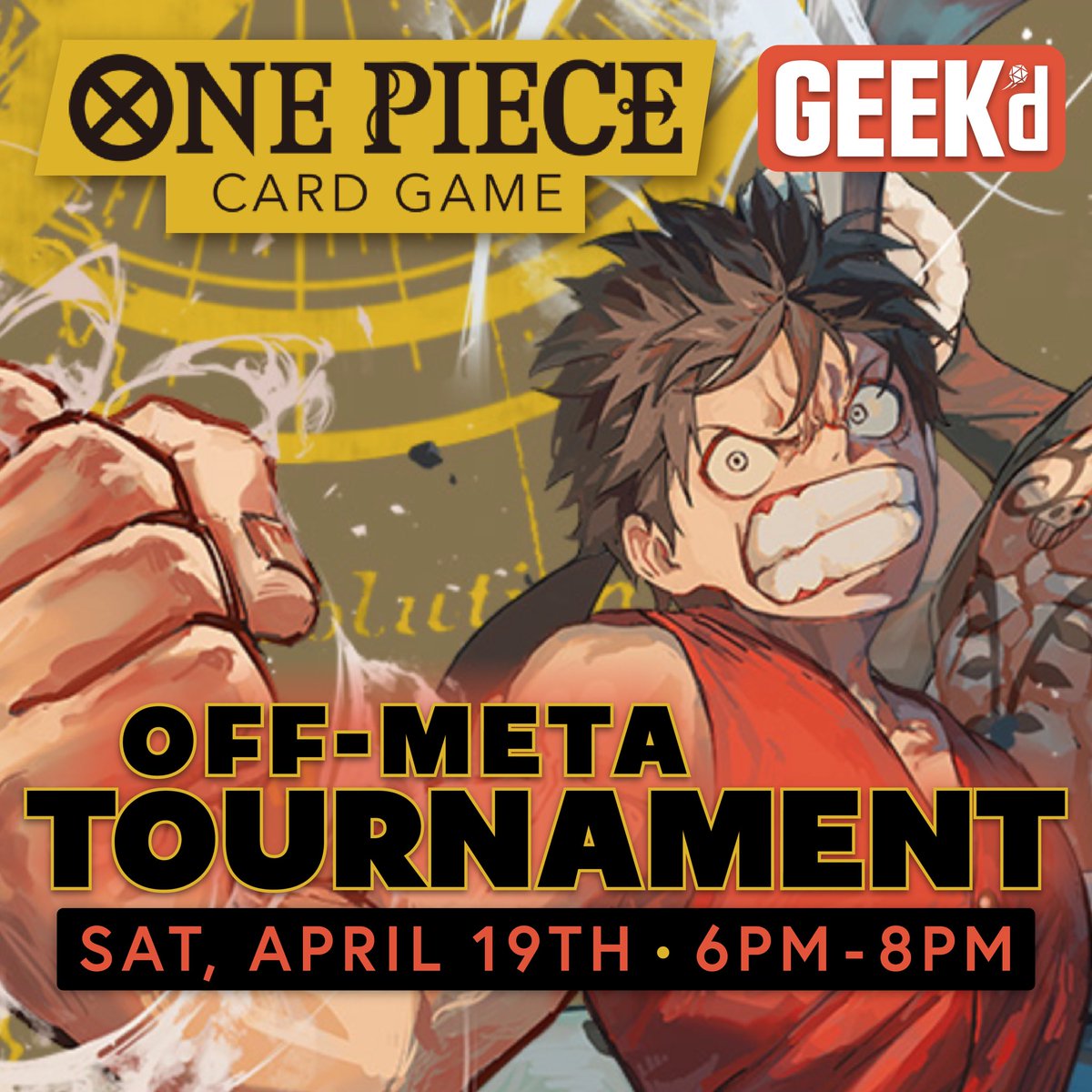 Time to shake things up! Join the off-meta One Piece fun this Saturday at 6 PM—bring the wildest deck ideas you’ve been dying to try. Let’s see what your creativity can do on the high seas! 👊
