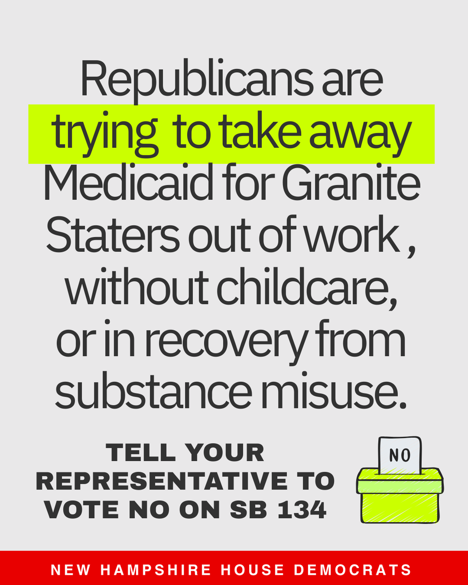 Not only are Republicans passing a Medicaid Income Tax, they are trying to implement strict rules that could strip Medicaid coverage outright from thousands of Granite Staters: parents, people in recovery, and people struggling to find work. Cruelty isn’t policy. 

#NHPolitics