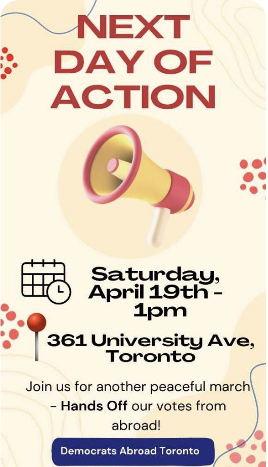 DemsAbroadCan's tweet photo. Save Our Votes From Abroad! Rally and March-Toronto 🇺🇸🇨🇦
Saturday, April 19, 1PM ET, across from the US Consulate
https://t.co/dcrksqQ0oB #handsoff #april19th #handsoffprotest #DemsAbroad https://t.co/YXDn1eNVEF