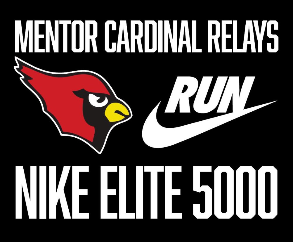 Second Sole Mentor (@2ndsolementor) on Twitter photo 24 hours until the Mentor Cardinal Relays Nike Elite 5000 <a href="/MentorAthletics/">MentorAthletics</a> <a href="/LadyCardzTrack/">Mentor Girls Track</a> <a href="/MentorTF/">Coach Rob Grove</a> <a href="/CLillstrungNH/">Chris Lillstrung</a> <a href="/OHMileSplit/">MileSplit Ohio</a> <a href="/Nike/">Nike</a> 24 hours until the Mentor Cardinal Relays Nike Elite 5000 <a href="/MentorAthletics/">MentorAthletics</a> <a href="/LadyCardzTrack/">Mentor Girls Track</a> <a href="/MentorTF/">Coach Rob Grove</a> <a href="/CLillstrungNH/">Chris Lillstrung</a> <a href="/OHMileSplit/">MileSplit Ohio</a> <a href="/Nike/">Nike</a>