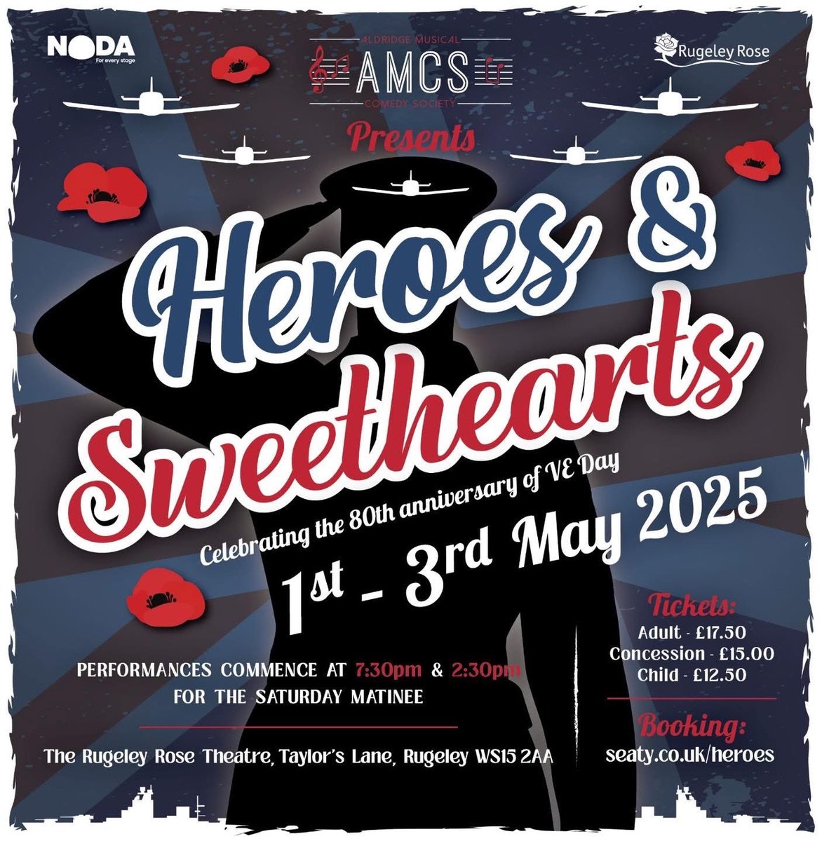 willbot89's tweet image. My drama society is performing Heroes &amp;amp; Sweethearts – a spectacular musical celebration marking the 80th anniversary of VE Day.
📅 1st – 3rd May (with a Saturday Matinee!)  
📍 Rugeley Rose Theatre

🎟️ Book now before they sell out!
seaty.co.uk/heroes

#HeroesAndSweethearts
