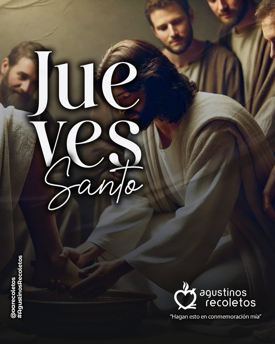✝️Jueves Santo🫓🍷: Jesús nos deja su mayor legado: la Eucaristía, el sacerdocio y el mandamiento nuevo del amor. Lavando los pies, nos enseña a servir con humildad. Hoy, la mesa del Señor es escuela de entrega.
#JuevesSanto #Eucaristía #AgustinosRecoletos