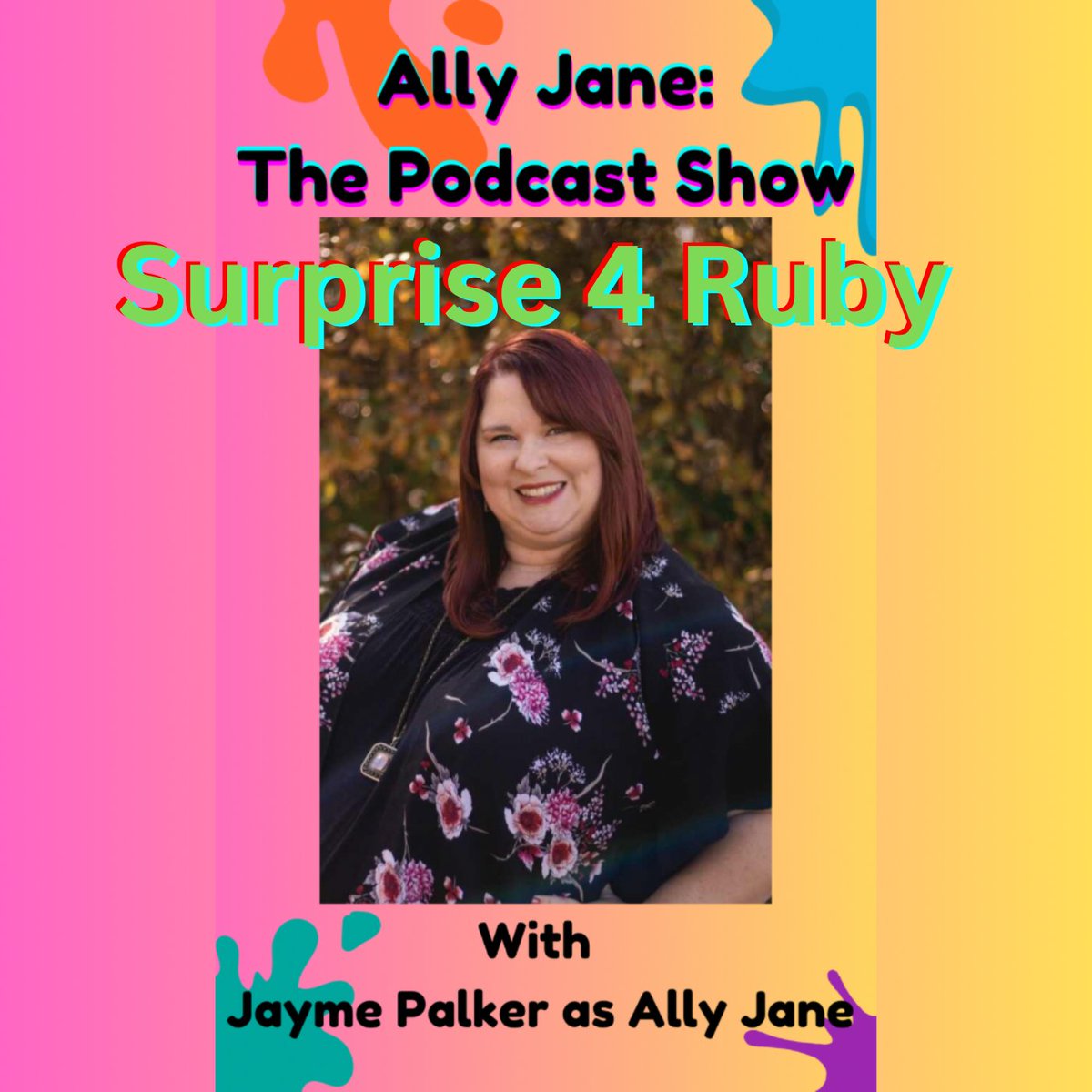 WOCPodcastShow's tweet photo. Surprise 4 Ruby the ninth episode of Ally Jane: The Podcast Show released this morning at 9am EST! Go watch it and listen. Available on Spotify, YouTube and SoundCloud and much more. 
#AllyJaneThePodcastShow #AllyJane #Surprise4Ruby #JaymePalker #podcast https://t.co/1M40tVAwV3