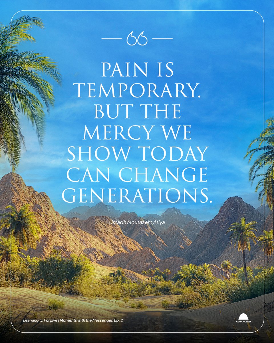 AlMadina's tweet photo. Your pain is temporary. But the mercy you extend? It can echo for generations to come. The Prophet ﷺ showed us in Ta'if. Be that change. 🙏
📽️ Watch the full episode https://t.co/e3sfsbYdlK
#GenerationalMercy #CompassionWins #IslamicTeachings #LearnToForgive https://t.co/jU1mubnqXC