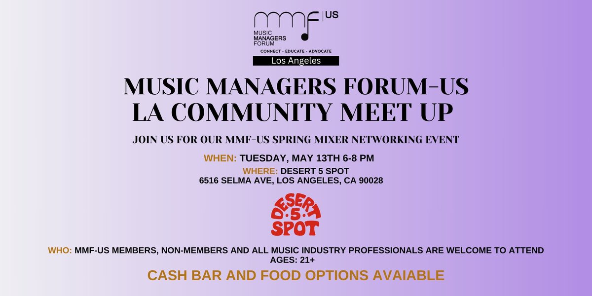 Music Managers Forum (@mmfus) on Twitter photo Join us on May 13th at Desert 5 Spot to connect with professionals in the music industry. If you're an artist manager, self-managed artist, or industry professional, the <a href="/MMFUS/">Music Managers Forum</a> LA Chapter Spring Mixer is the place to be.
RSVP here: eventbrite.com/e/mmf-us-los-aā¦
#MMFUS #MusicBusiness Join us on May 13th at Desert 5 Spot to connect with professionals in the music industry. If you're an artist manager, self-managed artist, or industry professional, the <a href="/MMFUS/">Music Managers Forum</a> LA Chapter Spring Mixer is the place to be.
RSVP here: eventbrite.com/e/mmf-us-los-aā¦
#MMFUS #MusicBusiness
