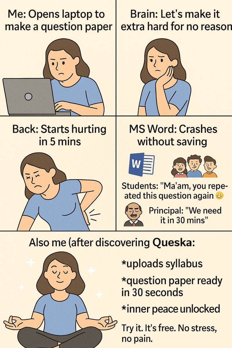 after discovering Queska :

uploads syllabus

 question paper ready in 30 seconds
 inner peace unlocked

 Try it. It’s free. No stress, no pain.
aasthave.wixsite.com/queska
