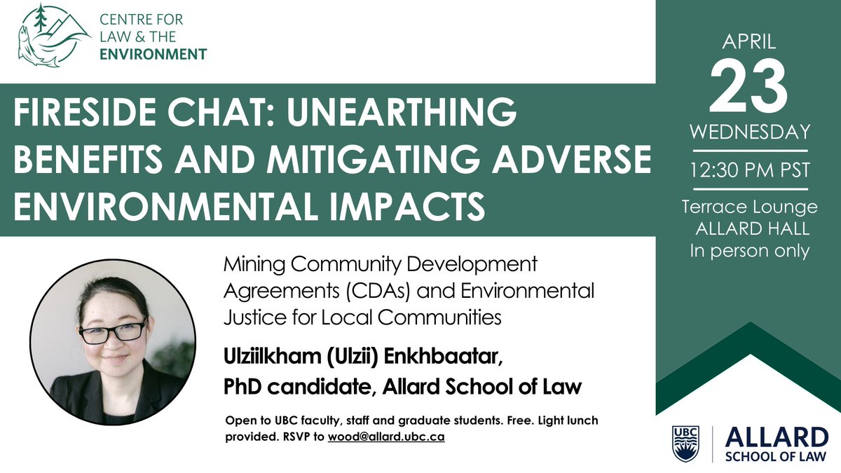 Join us Apr 23 for a talk on #CommunityDevelopmentAgreements &amp; #EnvironmentalJustice in the #Mining sector with a focus on #Mongolia, with <a href="/AllardLaw/">Allard School of Law</a> PhD student Ulzii Enkhbaatar. Open to <a href="/UBC/">University of British Columbia</a> faculty, staff, grad students &amp; the public bit.ly/3RGXxLn