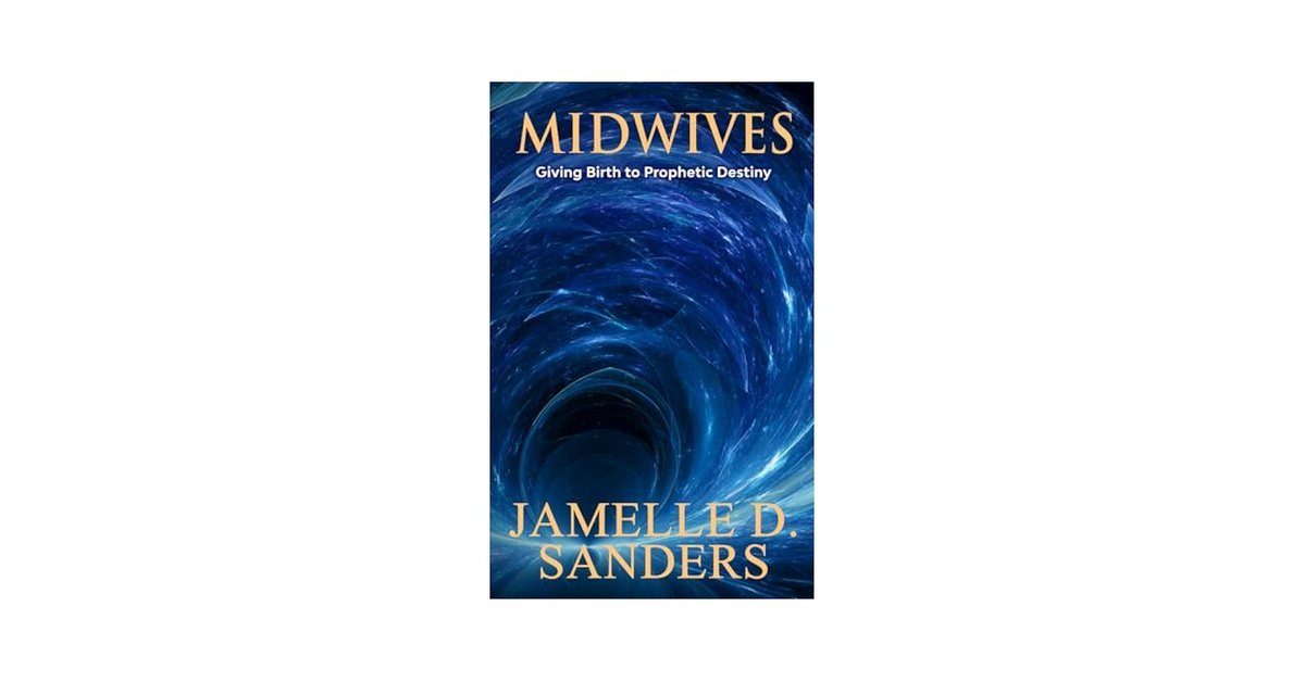 JamelleSanders's tweet image. It's Time for Prophetic Midwives to Emerge! #JamelleSanders #NewBook #Midwives #DestinyHelpers buff.ly/9M2W7of